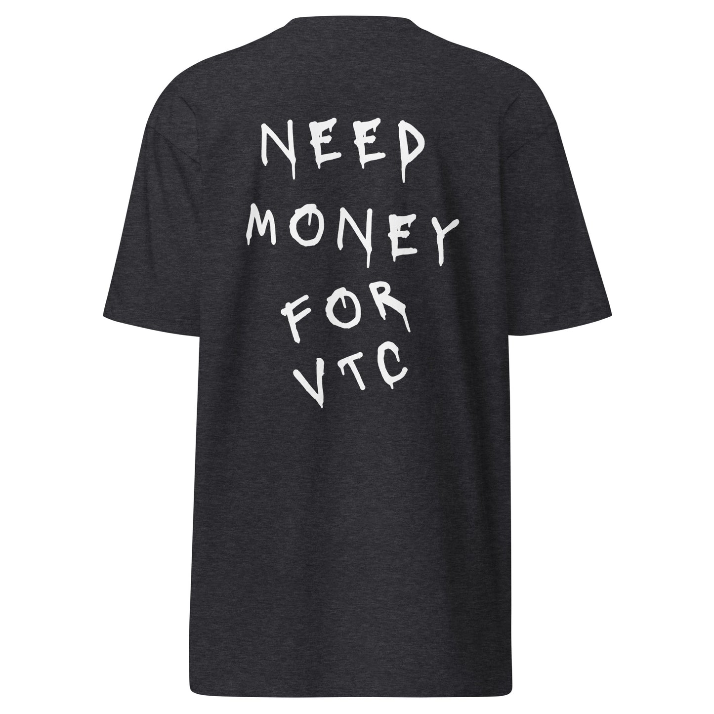 Need money for VTC Heavyweight Tee