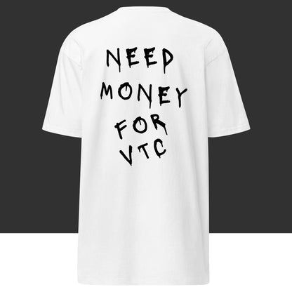 Need money for VTC Heavyweight Tee